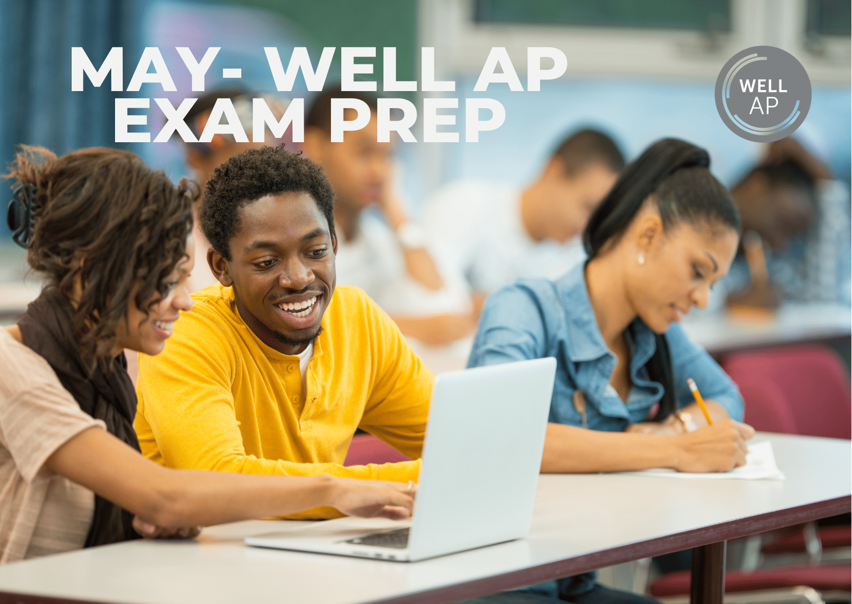 May WELL AP V2 Exam Prep with WELL Faculty